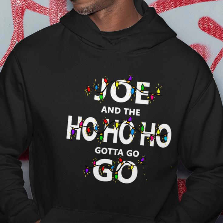 Joe And The Ho Ho Ho Gotta Go Christmas Hoodie Unique Gifts