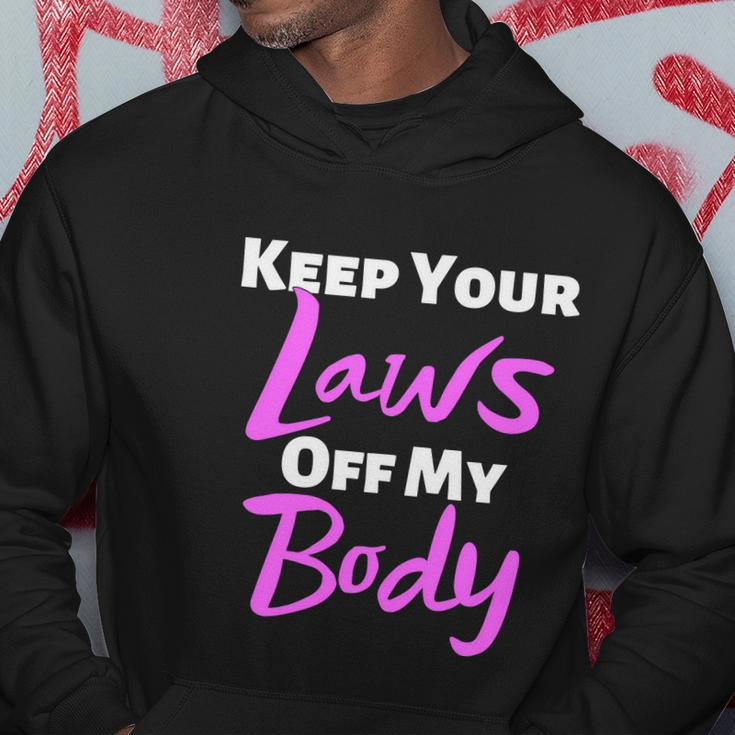Keep Your Laws Off My Body Womens Rights Hoodie Unique Gifts
