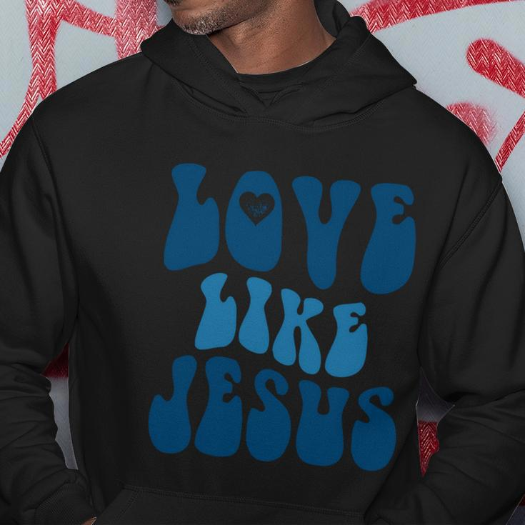 Love Like Jesus Religious God Christian Words Cute Gift Hoodie Unique Gifts