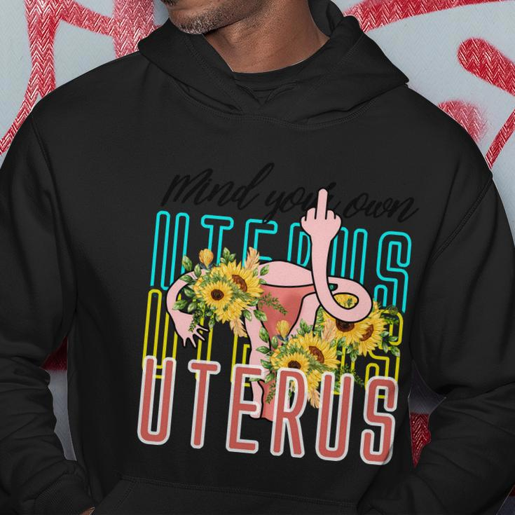 Mind You Own Uterus Floral Midle Finger 1973 Pro Roe Hoodie Unique Gifts