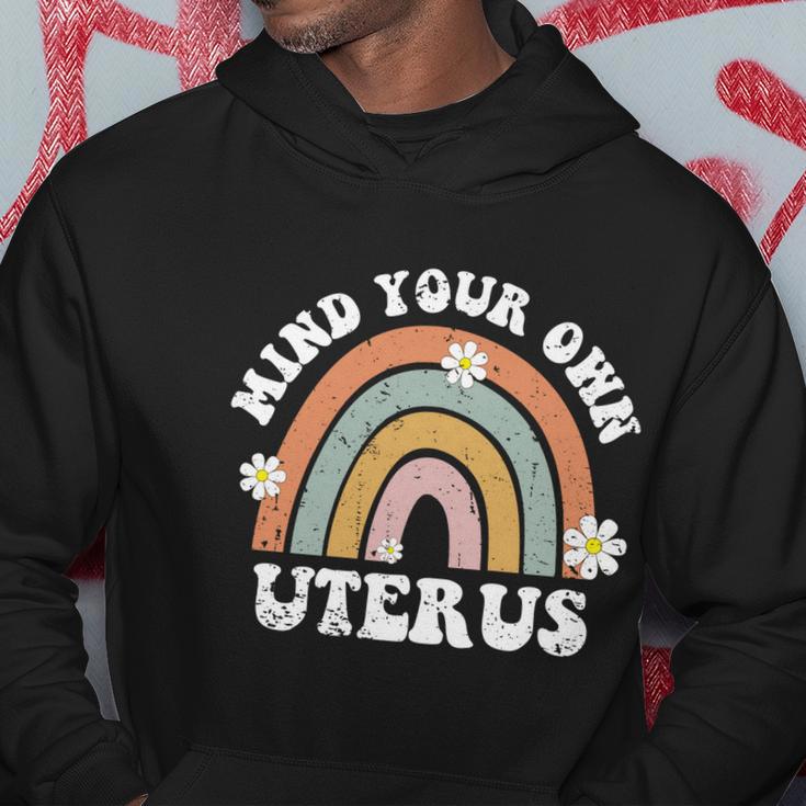 Mind Your Own Uterus Pro Choice Womens Rights Feminist Girls Funny Gift Hoodie Unique Gifts