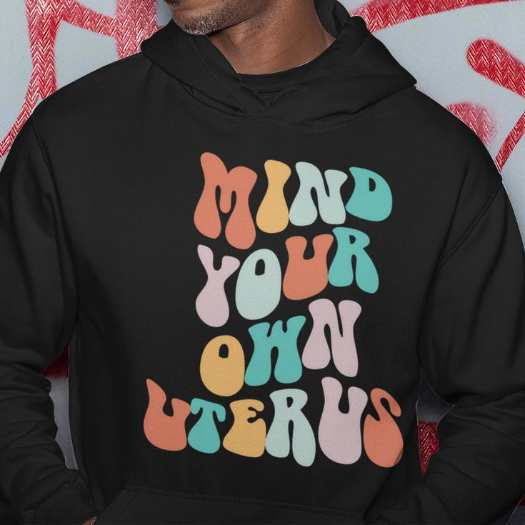 Mind Your Own Uterus Womens Rights Feminist Pro Choice Hoodie Unique Gifts