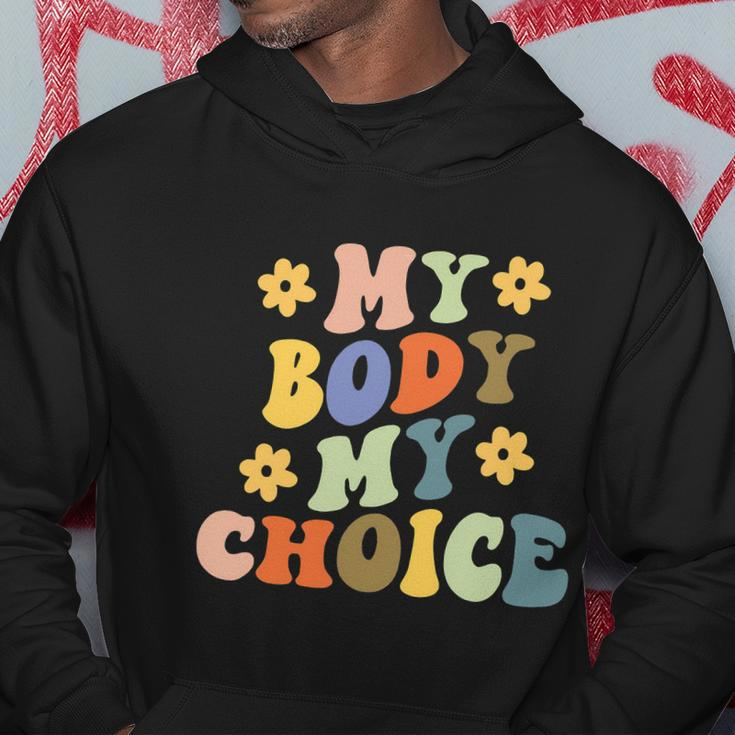 My Body My Choice Pro Choice Womens Rights Feminist Pro Roe V Wade Hoodie Unique Gifts