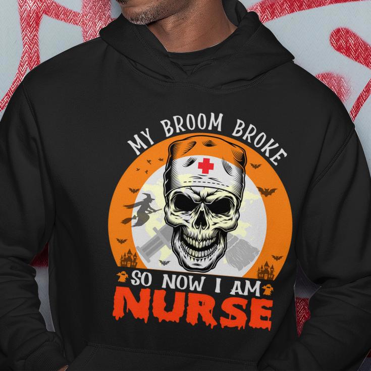 My Broom Broke So Now I Am Nurse Halloween Design Hoodie Unique Gifts