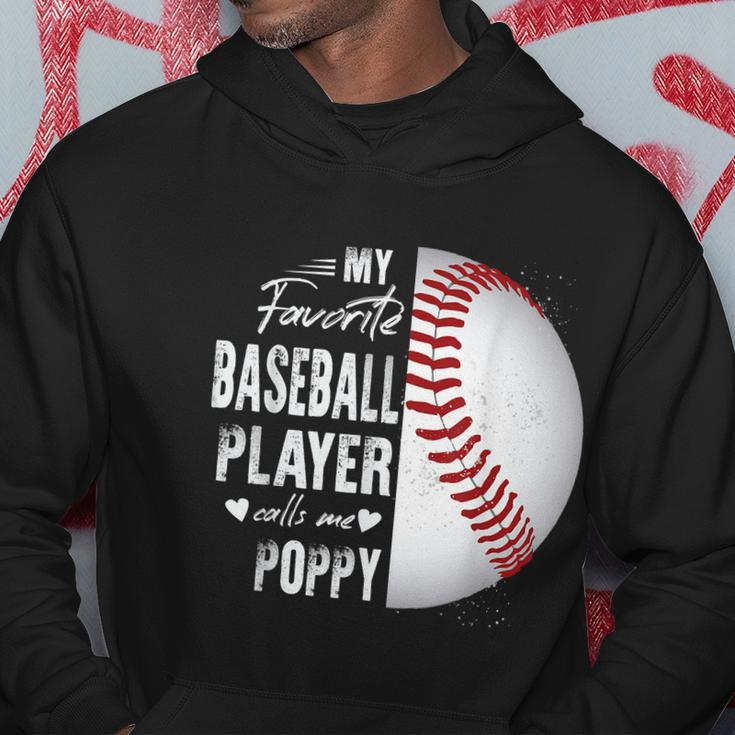 My Favorite Baseball Player Calls Me Poppy Hoodie Unique Gifts