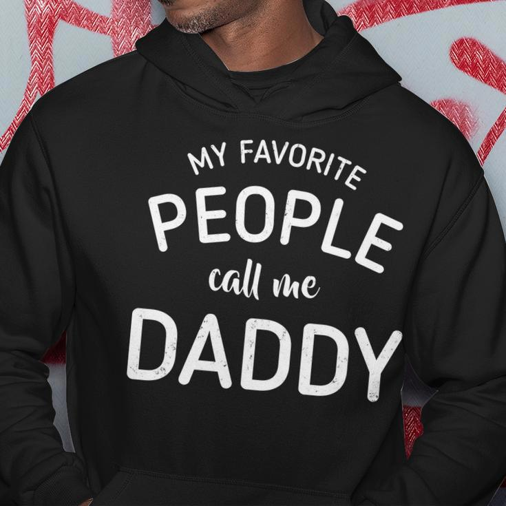 My Favorite People Call Me Daddy V2 Hoodie Unique Gifts