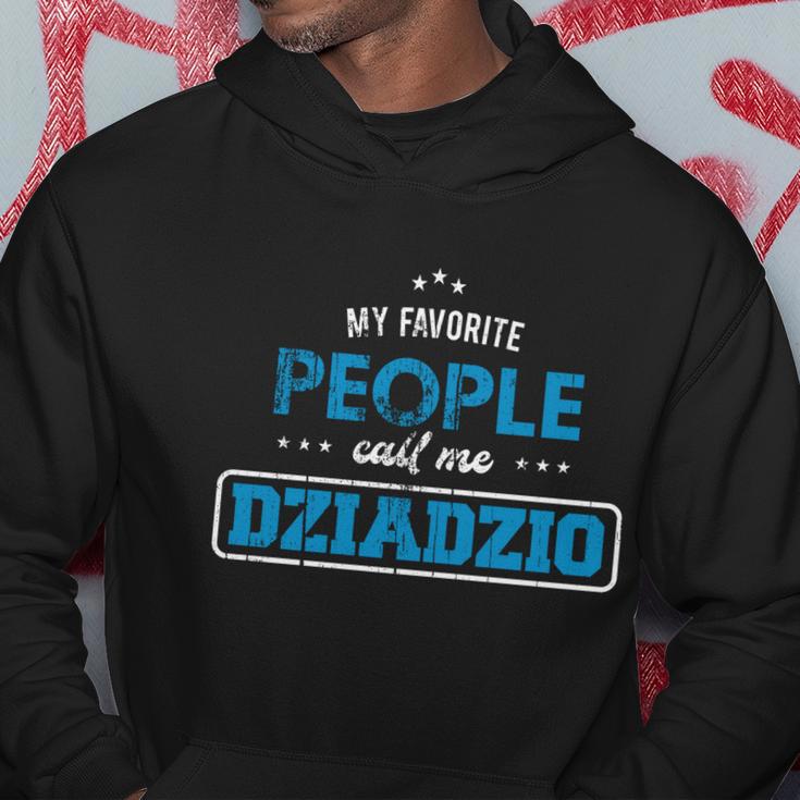 My Favorite People Call Me Dziadzio Vintage Polish Grandpa Great Gift Hoodie Unique Gifts