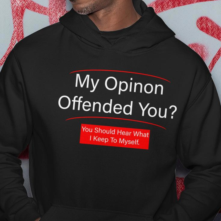 My Opinion Offended You Tshirt Hoodie Unique Gifts