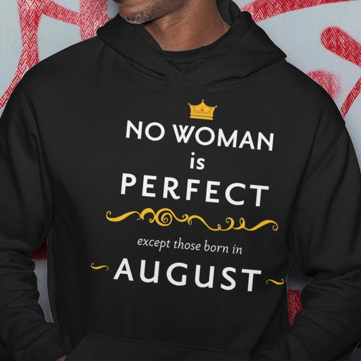 No Woman Is Perfect Except Those Born In August Hoodie Unique Gifts
