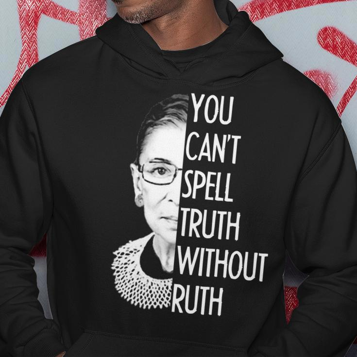 Notorious Rbg You Cant Spell Truth Without Ruth Hoodie Unique Gifts