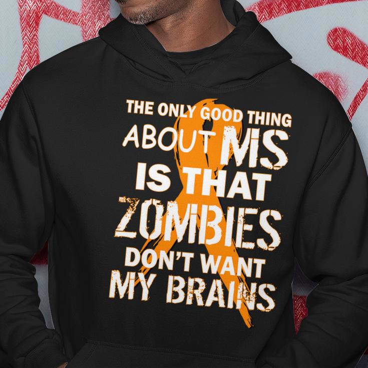 Only Good Thing About Ms Zombies Dont Want My Brains Tshirt Hoodie Unique Gifts