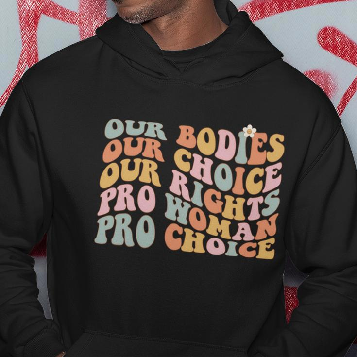 Our Bodies Our Choice Our Rights Pro Choice Feminist Gift Hoodie Unique Gifts