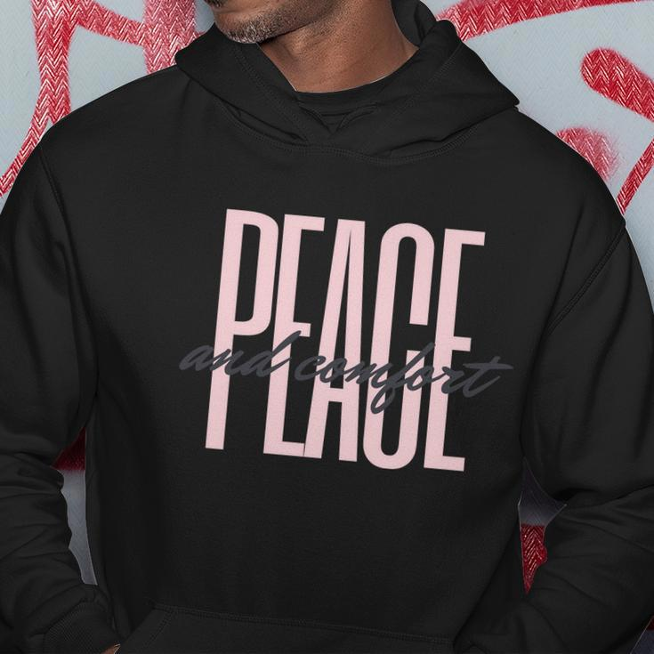 Peace And Comfort Hoodie Unique Gifts