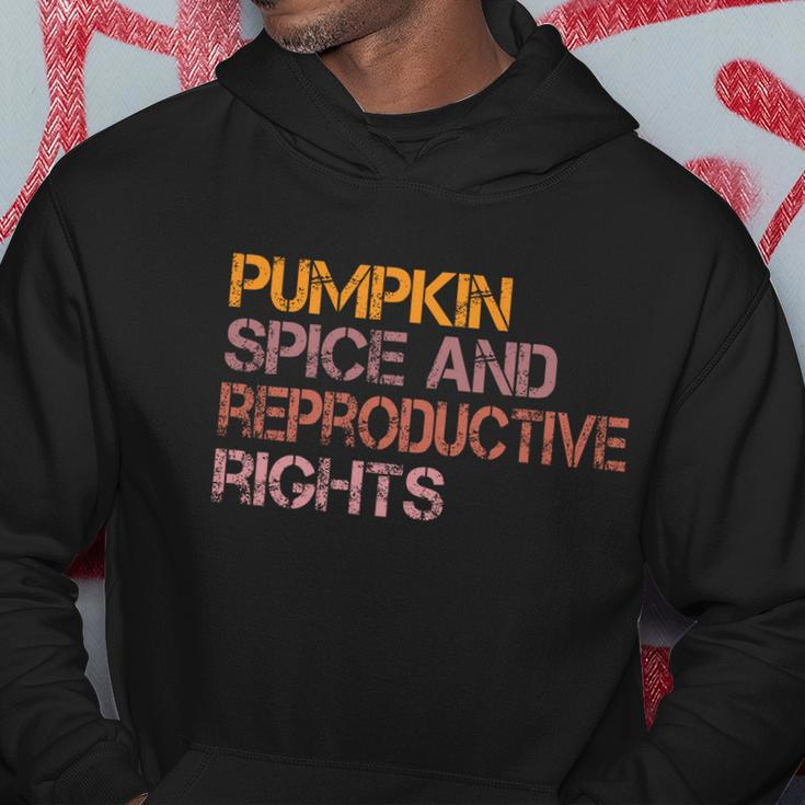 Pumpkin Spice And Reproductive Rights Gift Pro Choice Feminist Gift Hoodie Unique Gifts