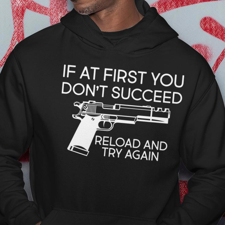 Reload And Try Again Funny Gun Tshirt Hoodie Unique Gifts