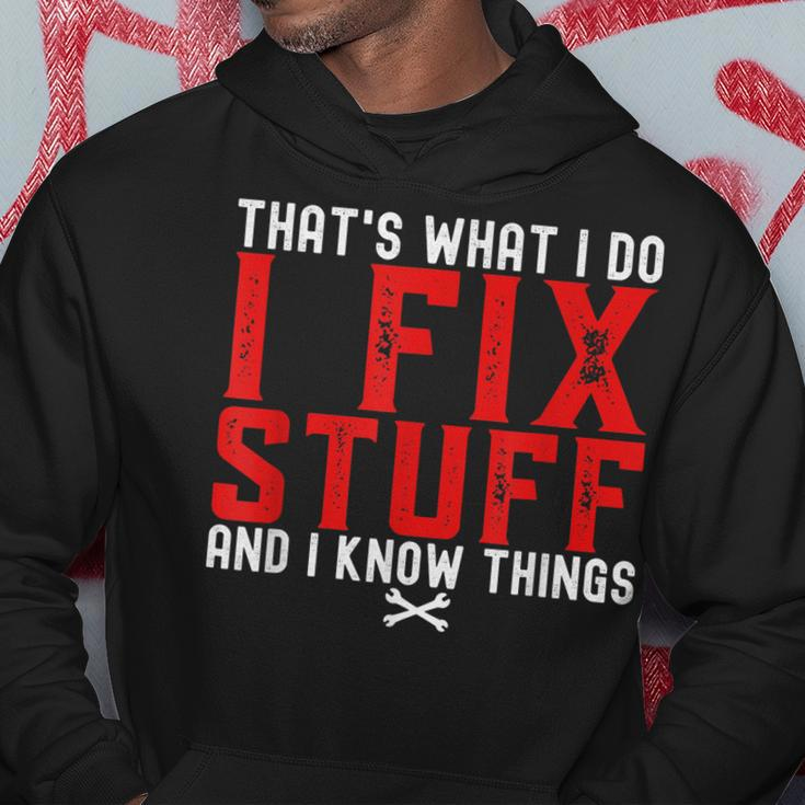 Retro Thats What I Do I Fix Stuff And I Know Things Saying Hoodie Personalized Gifts