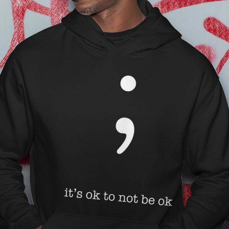 Semicolon Its Ok To Not Be Ok Mental Health Awareness Hoodie Unique Gifts