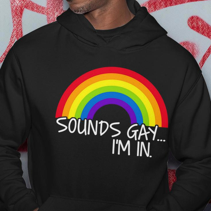 Sounds Gay Im In Funny Lgbt Tshirt Hoodie Unique Gifts