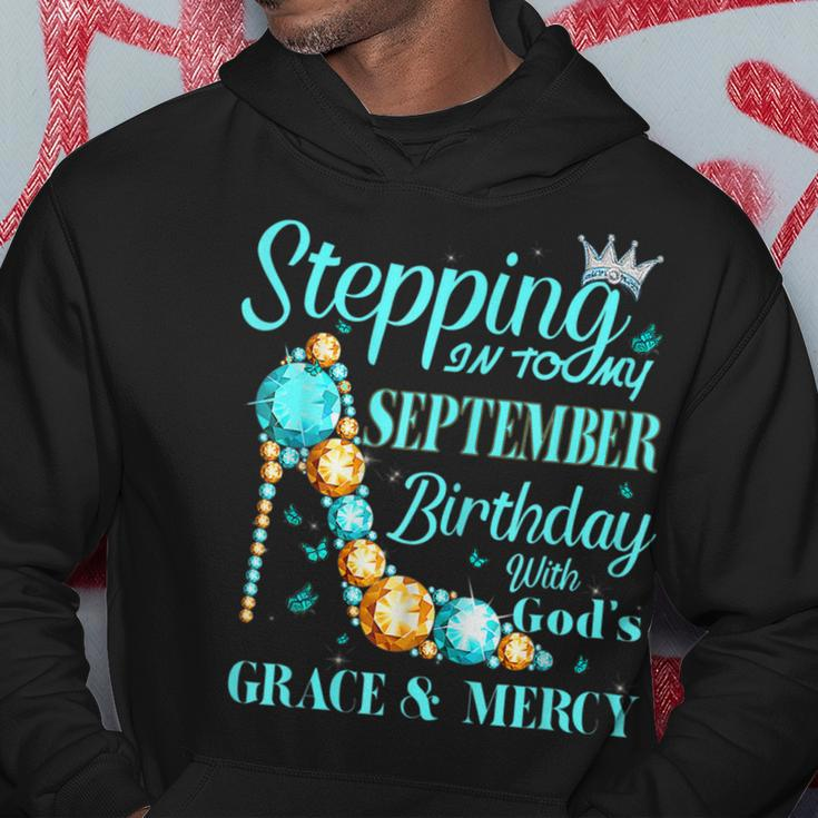 Stepping Into My September Birthday With Gods Grace V3 Men Hoodie Personalized Gifts