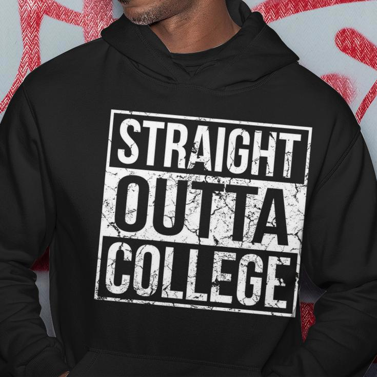 Straight Outta College Funny Senior Graduate Graudation Hoodie Unique Gifts