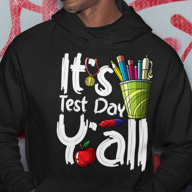 Test Day Teacher Its Test Day Yall Appreciation Testing Hoodie Funny Gifts
