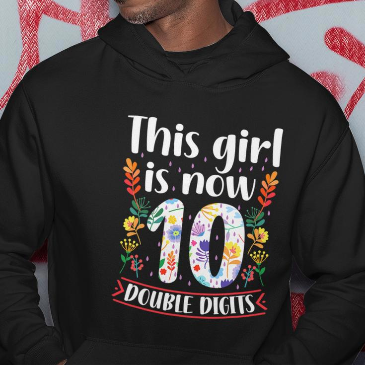 This Girl Is Now Double Digits Funny 10 Year Old 10Th Birthday Hoodie Unique Gifts