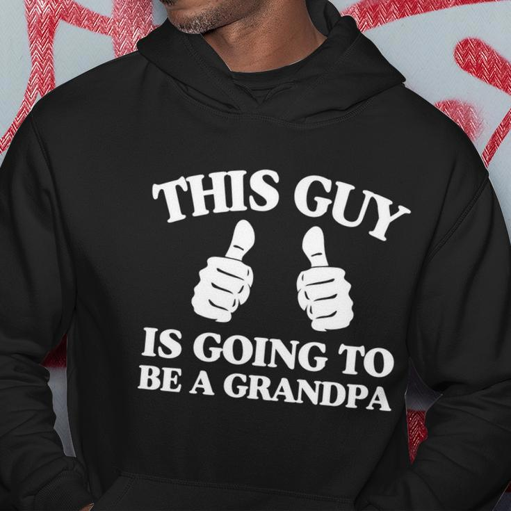 This Guy Is Going To Be A Grandpa Best Daddy Christmas Funny Gift Great Gift Hoodie Unique Gifts