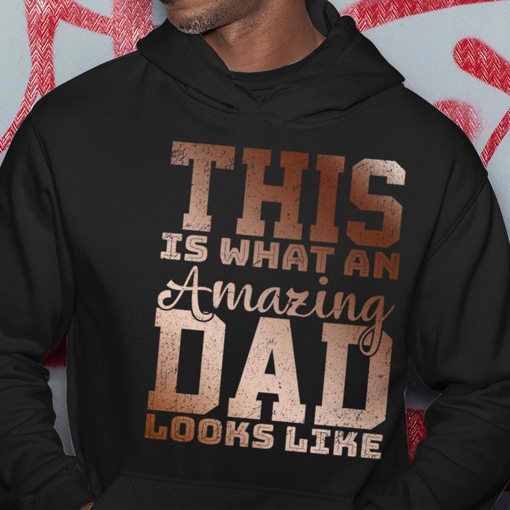 This Is What An Amazing Dad Looks Like Gift Hoodie Unique Gifts