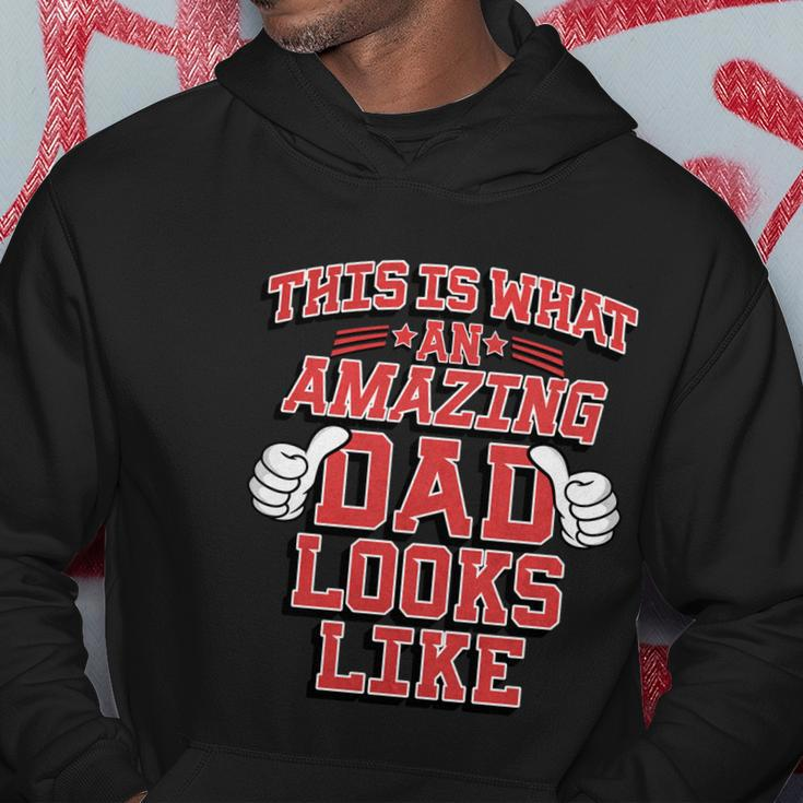 This Is What An Amazing Dad Looks Like Gift Hoodie Unique Gifts