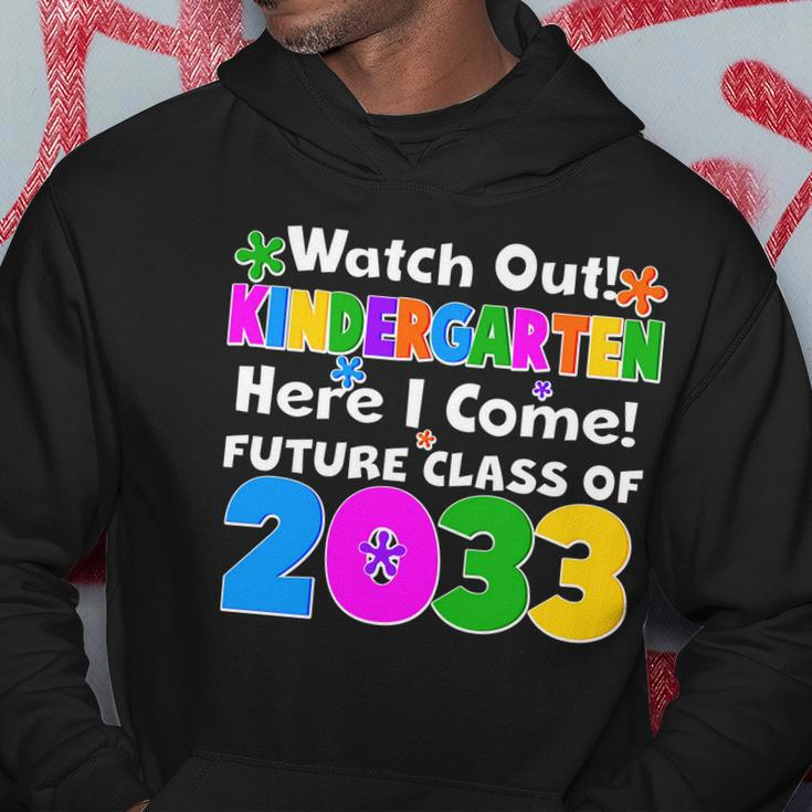 Watch Out Kindergarten Here I Come Future Class Of Hoodie Unique Gifts