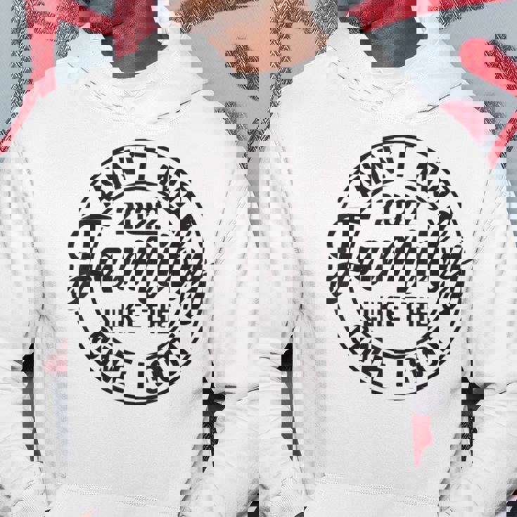 Aint No Family Like The One I Got Matching Family Hoodie Personalized Gifts Aint No Family Like The One I Got Matching Family Hoodie Personalized Gifts