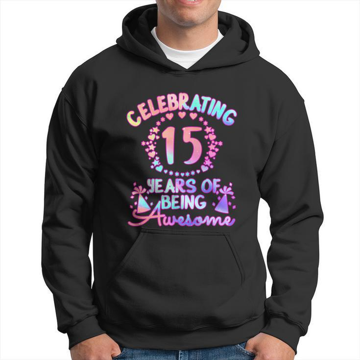 15 Years Of Being Awesome 15 Year Old Birthday Girl Men Hoodie