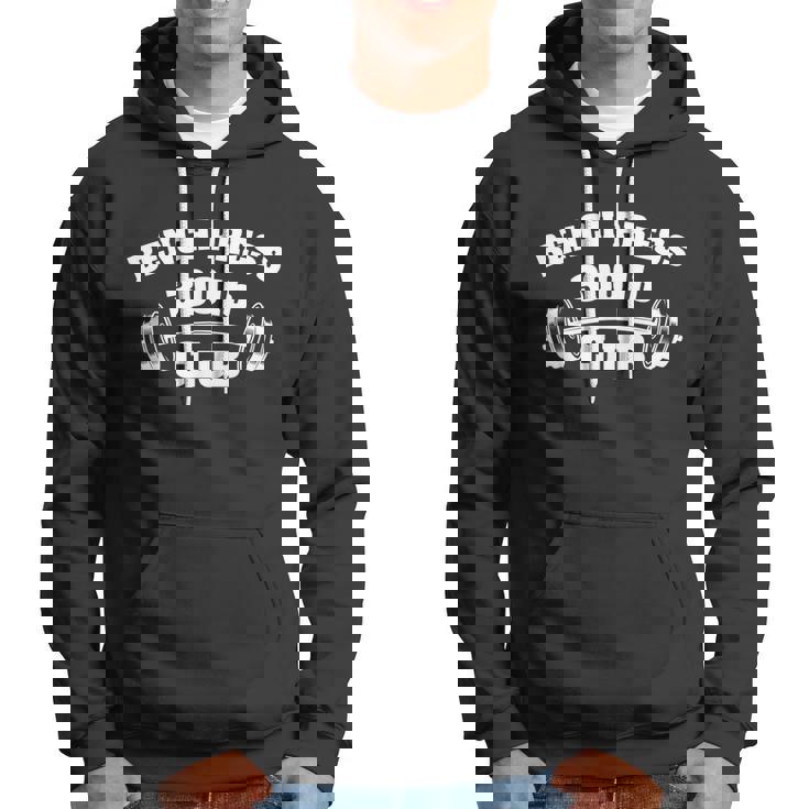 300 Lbs Pound Bench Press Club Gym Weightlifting Powerlift Hoodie