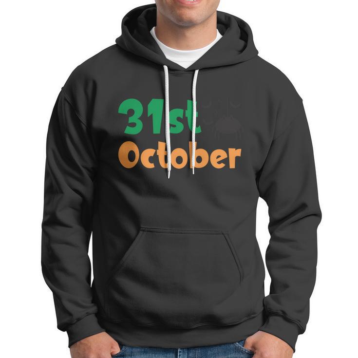 31St October Funny Halloween Quote Hoodie