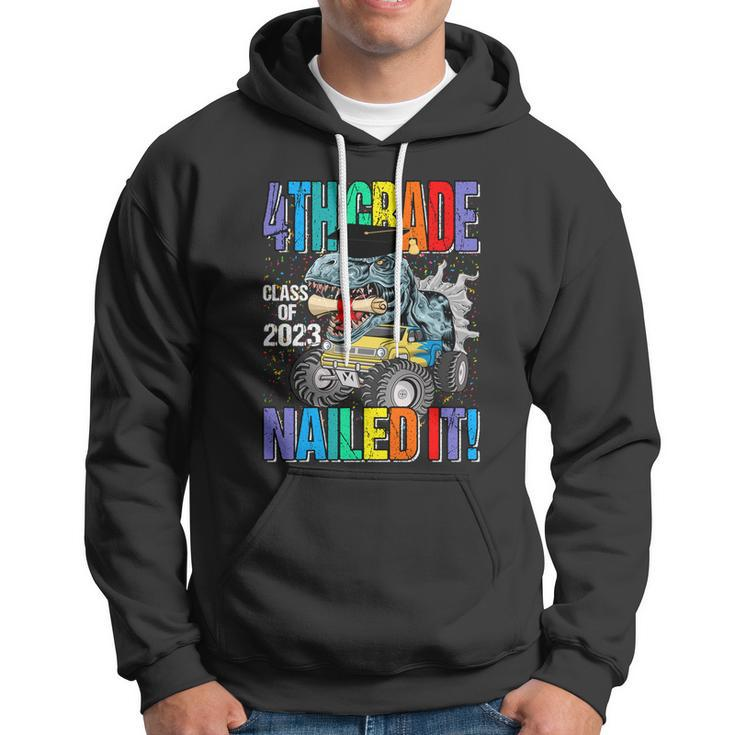 4Th Grade Class Of 2023 Nailed It Monster Truck Dinosaur Gift Hoodie