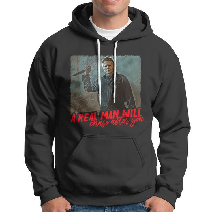 A Real Man Will Chase After You Halloween Horror Movies Hoodie