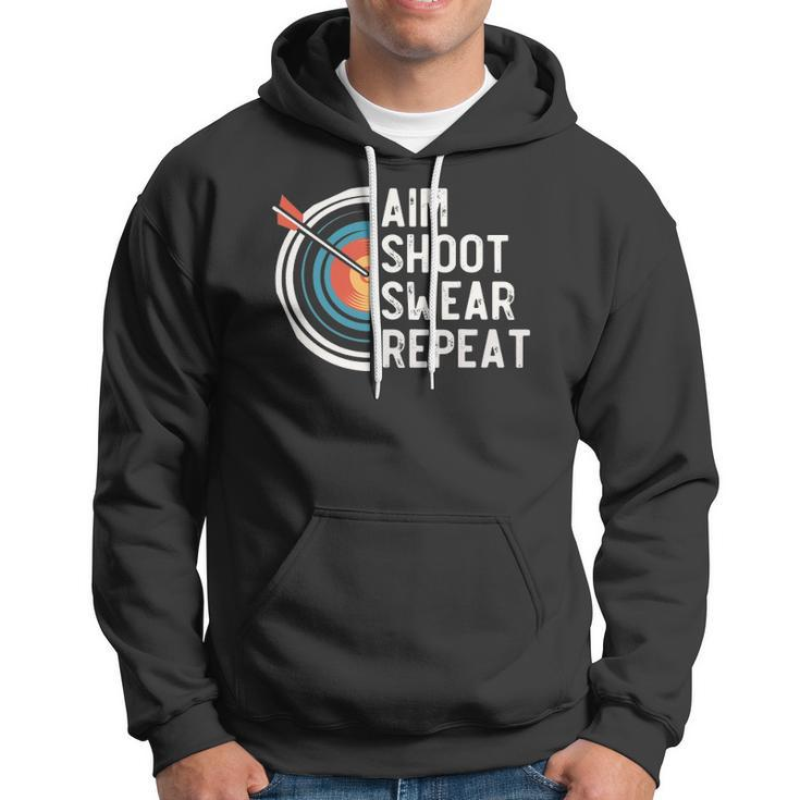 Aim Shoot Swear Repeat &8211 Archery Hoodie