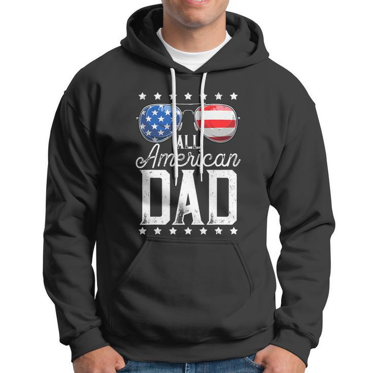 All American Dad Funny 4Th Of July Fathers Day Hoodie