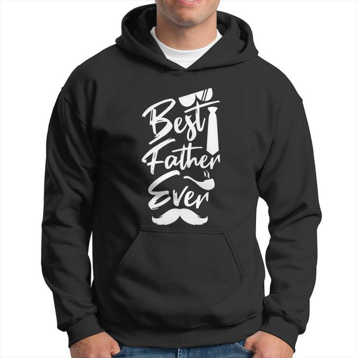 Best Father Ever Fathers Day Daddy Quote Men Hoodie
