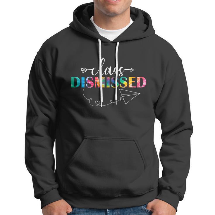 Class Dismissed Teachers Student Happy Last Day Of School Gift Hoodie