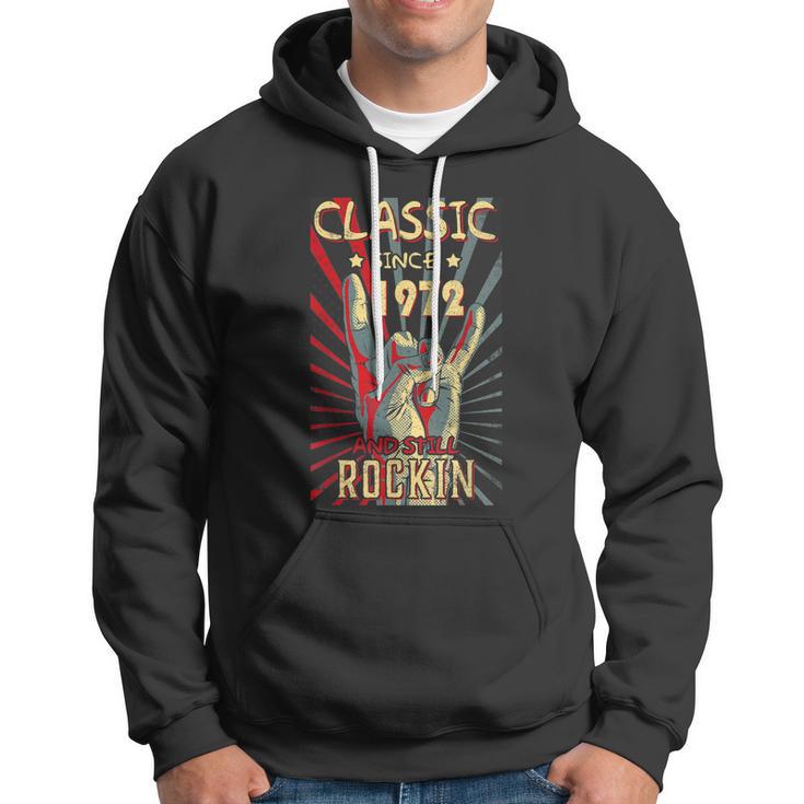 Classic Since 1972 50Th Still Rockin Birthday Rock Tshirt Hoodie