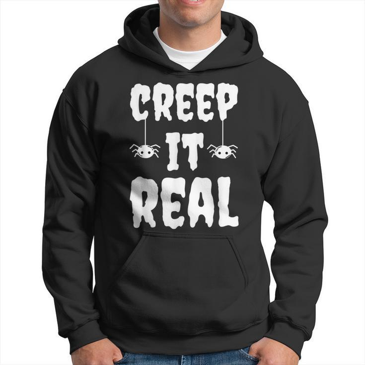 Creep It Real Funny Halloween Spider Gift  Hoodie