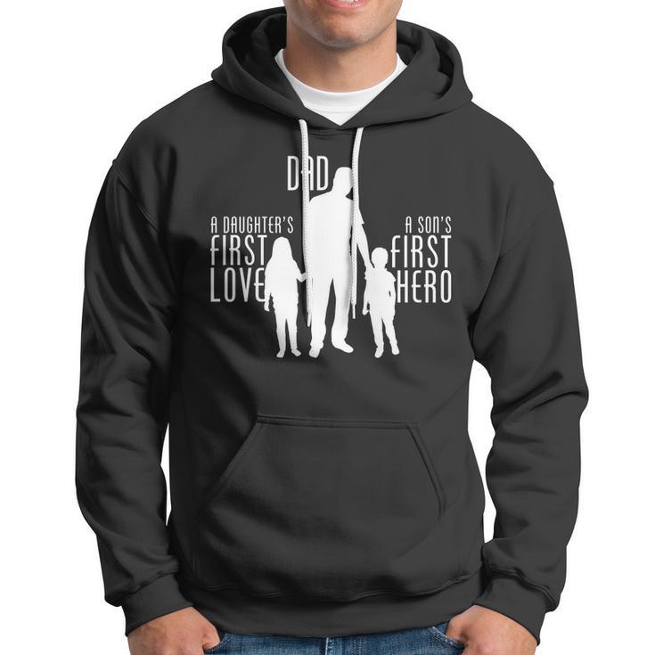 Dad A Sons First Hero Daughters First Love Tshirt Hoodie