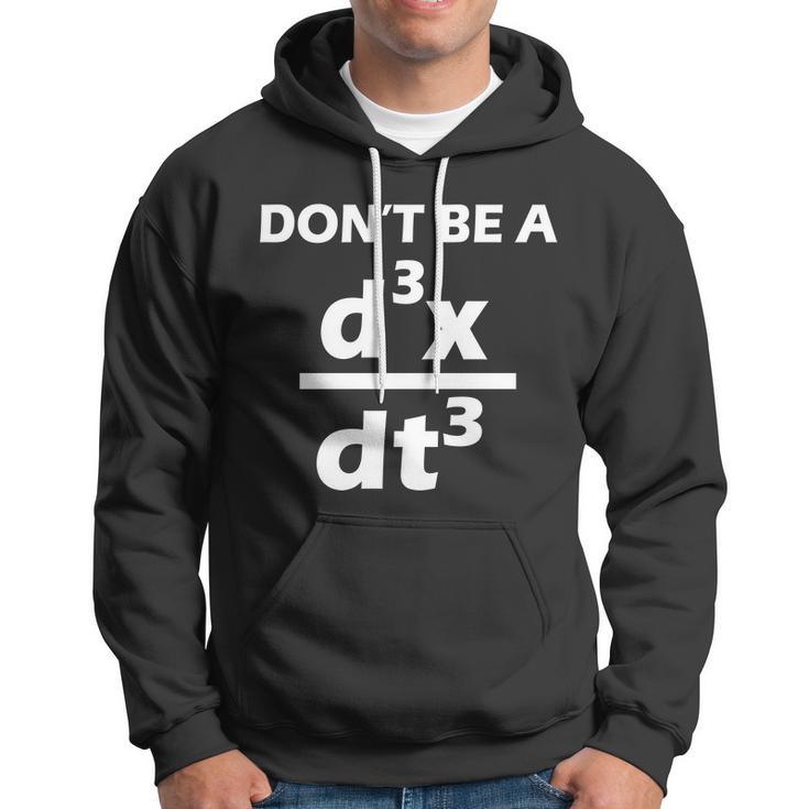 Dont Be A Jerk Mathematics Equation Tshirt Hoodie