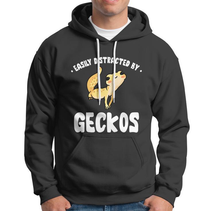 Easily Distracted By Geckos Funny Leopard Gecko Lizard Lover Cool Gift Hoodie