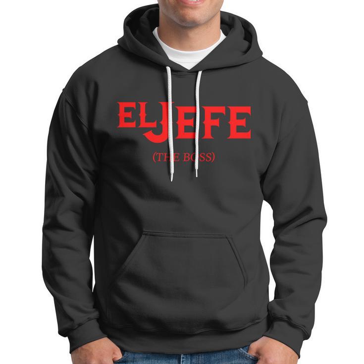 El Jefe The Boss Funny Text Logo Tshirt Hoodie