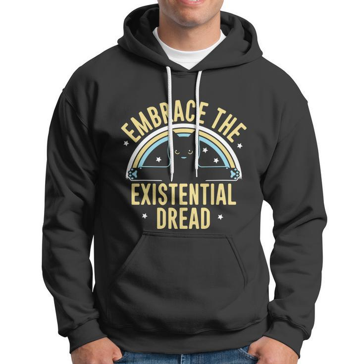 Embrace The Existential Dread Hoodie