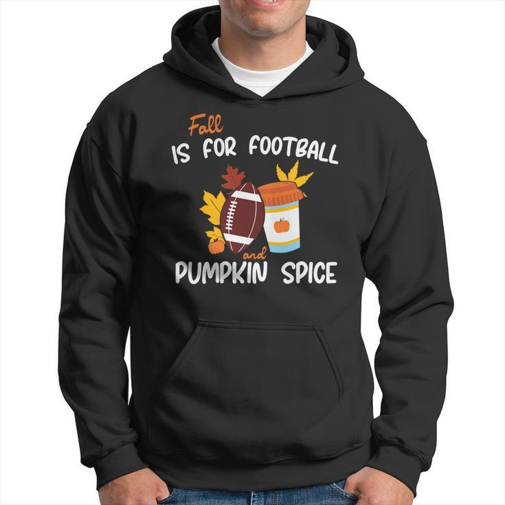 Fall Is For Football And Pumpkin Spice Men Hoodie Graphic Print Hooded Sweatshirt