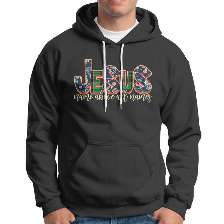 Festive Patten Jesus Name Above All Names Hoodie