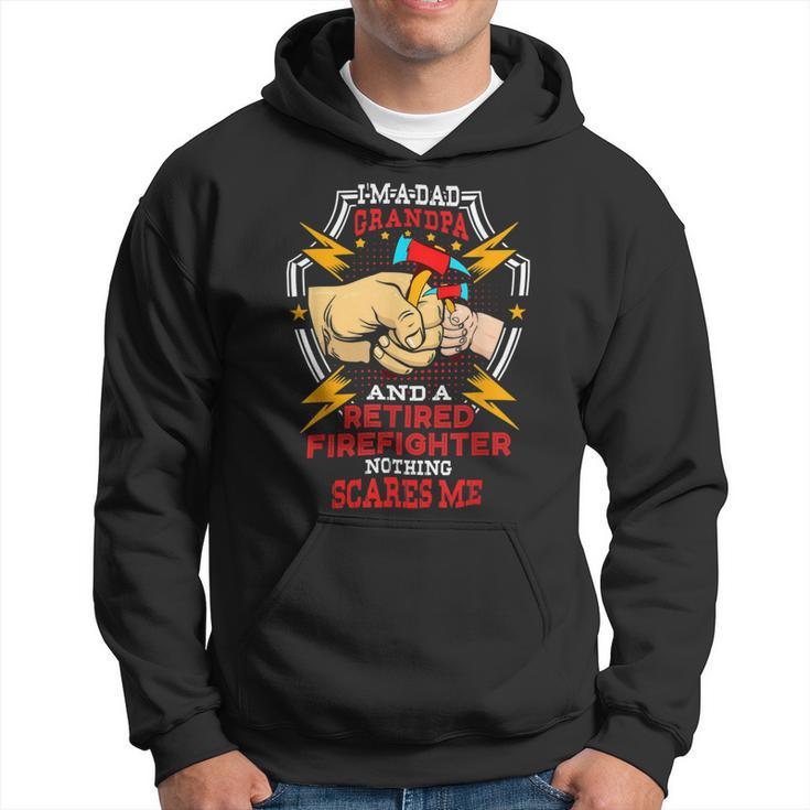 Firefighter Funny Im Dad Grandpa Retired Firefighter Fathers Day Hoodie